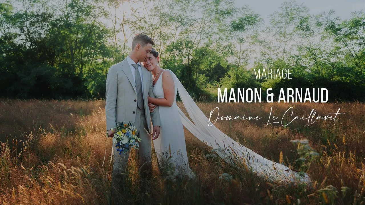 Film 15 Mariage de Manon et Arnaud au Domaine Le Caillavet par vidéaste de mariage Shue Design